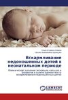 Vskarmlivanie nedonoshennykh detey v neonatal'nom periode