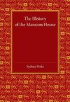 The History of the Mansion House