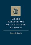 Greek Reflections on the Nature of Music