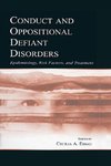 Conduct and Oppositional Defiant Disorders