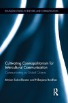 Cultivating Cosmopolitanism for Intercultural Communication