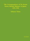 The Correspondence of Sir Ernest Satow, British Minister in Japan, 1895-1900 - Volume Three