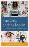 Fan Girls and the Media