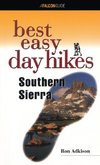 Best Easy Day Hikes Southern Sierra, First Edition