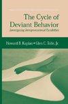 The Cycle of Deviant Behavior