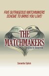 The Matchmakers