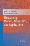 Link Mining: Models, Algorithms, and Applications