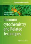 Immunocytochemistry and Related Techniques