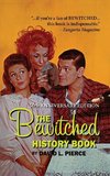 The Bewitched History Book - 50th Anniversary Edition (hardback0