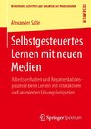 Selbstgesteuertes Lernen mit neuen Medien