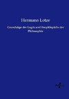 Grundzüge der Logik und Encyklopädie der Philosophie