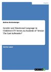 Gender and Emotional Language in Children's TV Series.  An Analysis of 