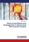 Peritumoral Edema and Angiogenesis in Intracranial Meningioma Surgery