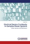 Electrical Service Continuity in Complex Power Systems