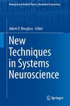 New Techniques in Systems Neuroscience