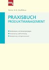 Praxisbuch Produktmanagement