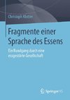 Fragmente einer Sprache des Essens