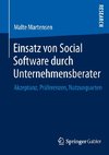 Einsatz von Social Software durch Unternehmensberater