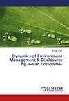 Dynamics of Environment Management & Disclosures by Indian Companies