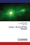 Lasers - An Era Of Dry Surgery