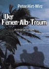 Der Ferien-Alb-Traum