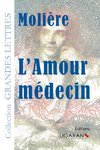 L'Amour médecin (grands caractères)