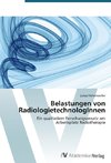 Belastungen von RadiologietechnologInnen