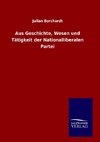 Aus Geschichte, Wesen und Tätigkeit der Nationalliberalen Partei