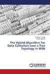 The Hybrid Algorithm for Data Collection over a Tree Topology in WSN