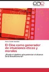 El Cine como generador de intuiciones éticas y morales