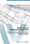 Nachhaltiges Flächenmanagement