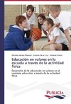 Educación en valores en la escuela a través de la actividad física