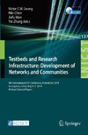 Testbeds and Research Infrastructure: Development of Networks and Communities