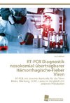 RT-PCR Diagnostik nosokomial übertragbarer Hämorrhagische-Fieber Viren