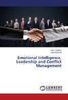 Emotional Intelligence, Leadership and Conflict Management