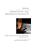 Global Secret and Intelligence Services II