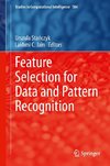 Feature Selection for Data and Pattern Recognition