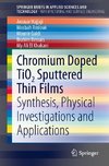 Chrome Doped TiO2 Sputtered Thin Films