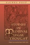 Studies in Medieval Legal Thought: Public Law and the State 1100-1322