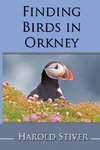 Stiver, H: Finding Birds in Orkney