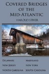 Covered Bridges of the Mid-Atlantic