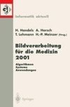 Bildverarbeitung für die Medizin 2001