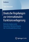 Deutsche Regelungen zur internationalen Funktionsverlagerung