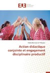 Action didactique conjointe et engagement disciplinaire productif