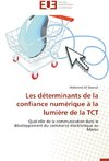 Les déterminants de la confiance numérique à la lumière de la TCT