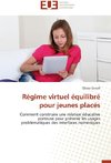 Régime virtuel équilibré pour jeunes placés