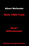 Stirb 1000 Tode