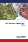 Data Mining of Audiology Data