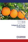 Integrals of Fruits Entomolgy