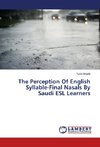 The Perception Of English Syllable-Final Nasals By Saudi ESL Learners